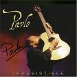 PAVLO - IRRESISTABLE (CD) Fashion