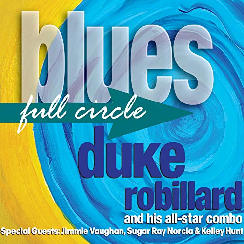 DUKE ROBILLARD - BLUES FULL CIRCLE (CD) Online Sale