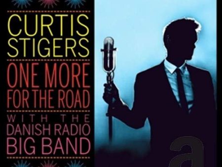 STIGERS, CURTIS - ONE MORE FOR THE ROAD (LIVE AT THE DR KONCERTHUSET, COPENHAGEN) (CD) Supply