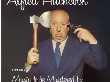 SOUNDTRACK - ALFRED HITCHCOCK PRESENTS: MUSIC TO BE MURDERED BY (VINYL) For Cheap