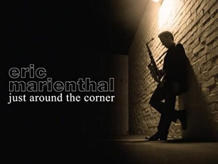 MARIENTHAL,ERIC - JUST AROUND THE CORNER (CD) Discount