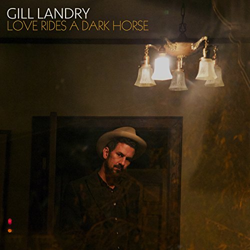 LANDRY, GILL - LOVE RIDES A DARK HORSE (CD) Online