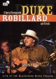 DUKE ROBILLARD - A SPECIAL EVENING WITH DUKE ROBILLARD AND FRIENDS: LIVE AT THE BLACKSTONE RIVER THEATRE Online