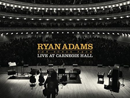 ADAMS, RYAN - TEN SONGS FROM LIVE AT CARNEGIE HALL (VINYL) on Sale