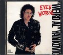 YANKOVIC, WEIRD AL  - EVEN WORSE For Discount